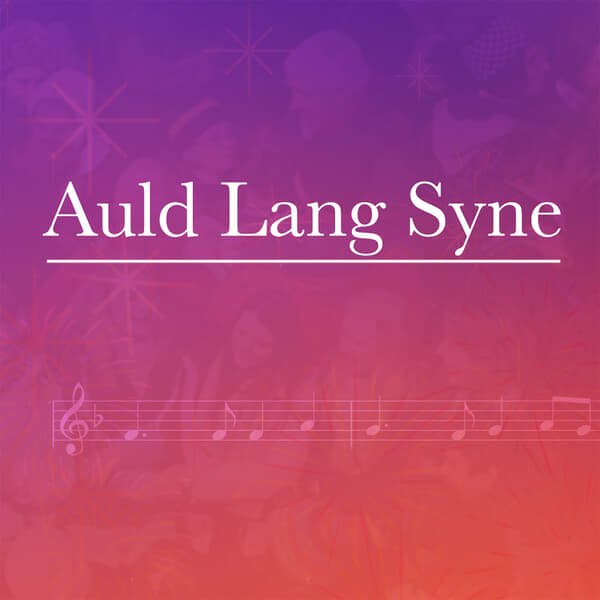 Auld Lang Syne by Traditional Piano Sheet Music | Rookie Level