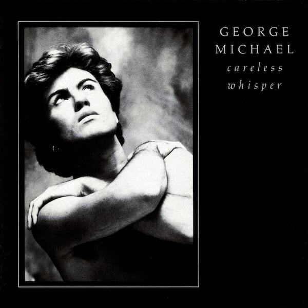 Careless Whisper