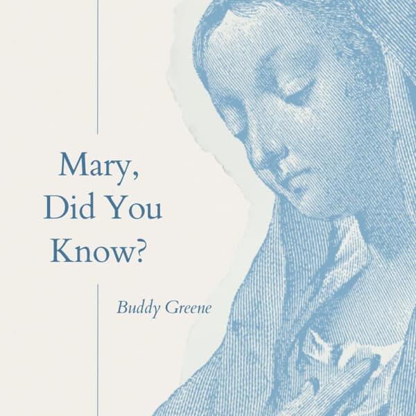 Mary, Did You Know?
