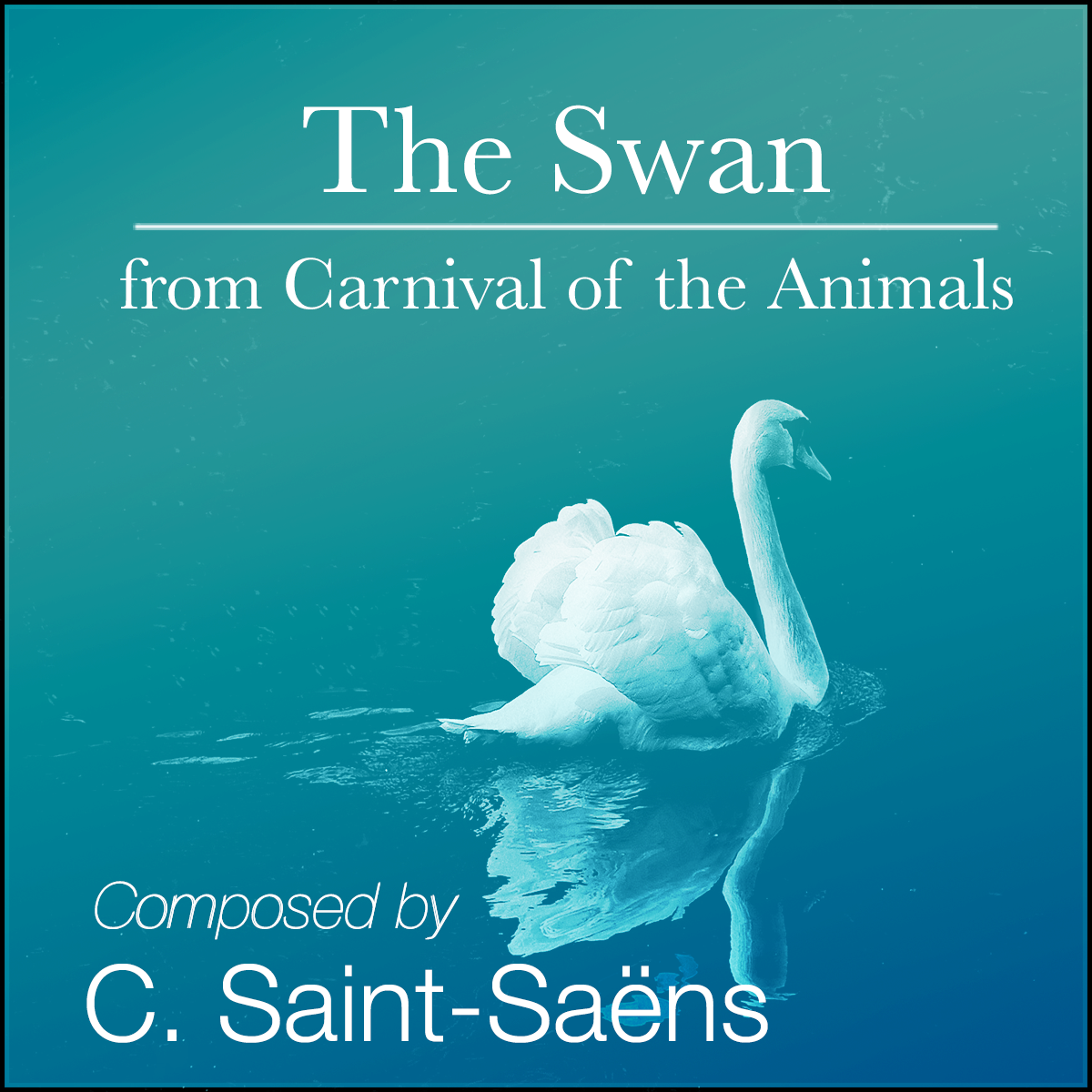 The Swan by Camille SaintSaëns Piano Sheet Music Intermediate Level